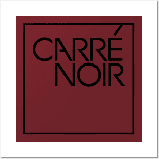 Carre Noi Posters and Art